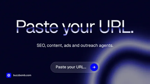 Landscape graphic for BuzzBomb: "Paste your URL." Agentic glass style, centred layout, dark palette in black, blue.