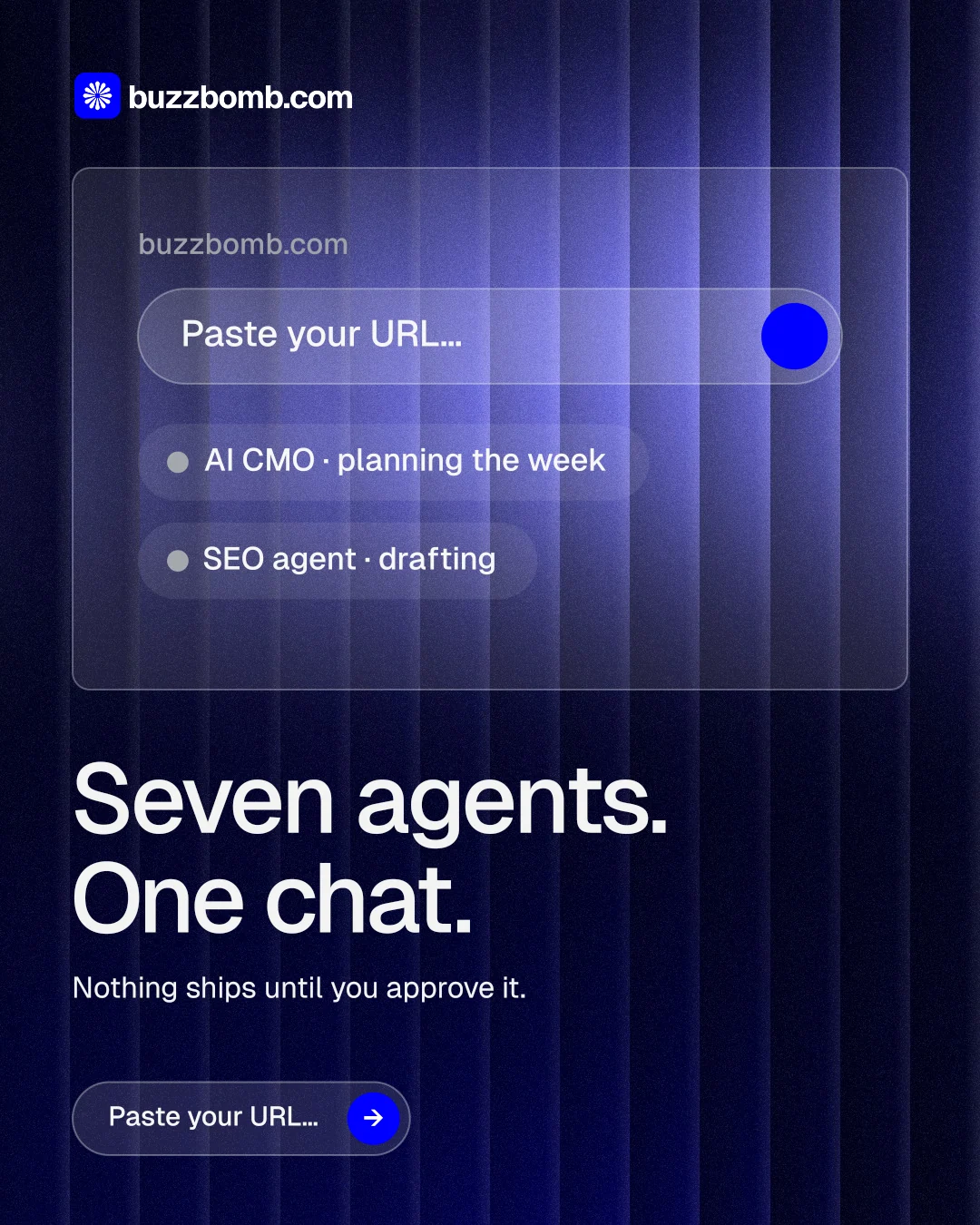 Instagram portrait post for BuzzBomb: "Seven agents. One chat." Agentic glass style, bottom layout, dark palette in blue, black.