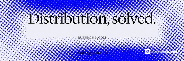 X header for BuzzBomb: "Distribution, solved." Swiss style, smallcaps layout, light palette in blue, white.