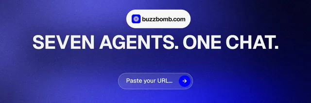 X header for BuzzBomb: "Seven agents. One chat." Agentic glass style, centred layout, dark palette in blue.
