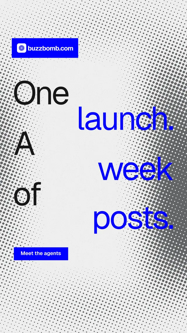 Instagram story for BuzzBomb: "One launch. A week of posts." Split block style, stacked layout, light palette in white, blue.