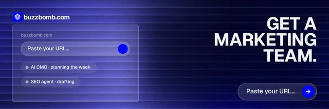 X header for BuzzBomb: "Get a marketing team." Agentic glass style, right layout, dark palette in black, blue.
