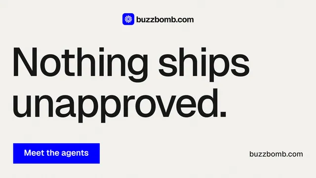 Landscape graphic for BuzzBomb: "Nothing ships unapproved." Swiss style, poster layout, light palette in white, grey.