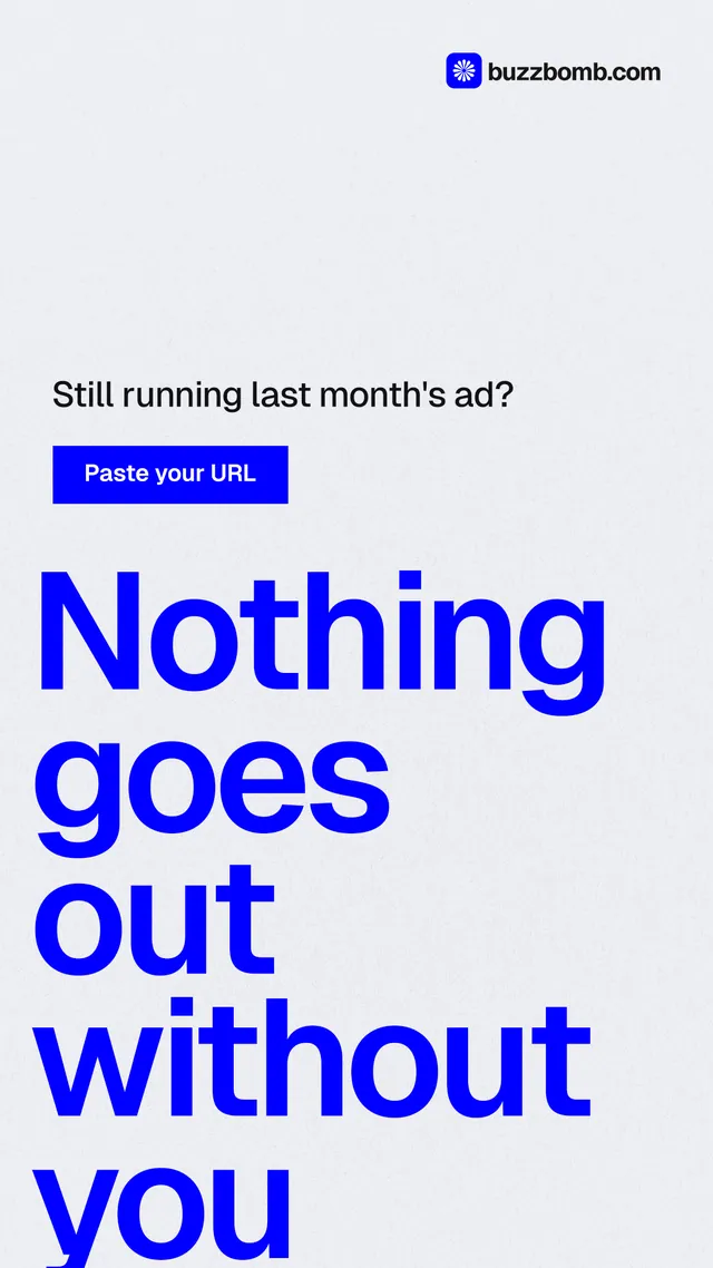 Instagram story for BuzzBomb: "Nothing goes out without you". Swiss style, oversized layout, light palette in white, blue.