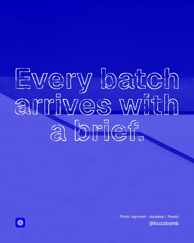 Instagram portrait post for BuzzBomb: "Every batch arrives with a brief." Scribble style, technique:raster type fx layout, dark palette in blue.
