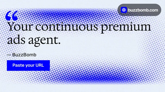 Landscape graphic for BuzzBomb: "Your continuous premium ads agent." Swiss style, quote layout, light palette in white, blue.