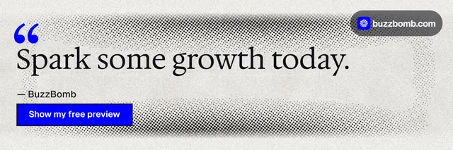 X header for BuzzBomb: "Spark some growth today." Ink sticker style, quote layout, light palette in white, grey.