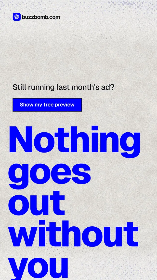 Instagram story for BuzzBomb: "Nothing goes out without you". Ink sticker style, oversized layout, light palette in white, blue.