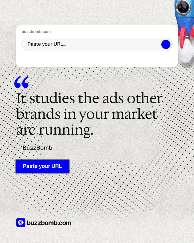 Instagram portrait post for BuzzBomb: "It studies the ads other brands in your market are running." Ink sticker style, quote layout, light palette in white, grey.