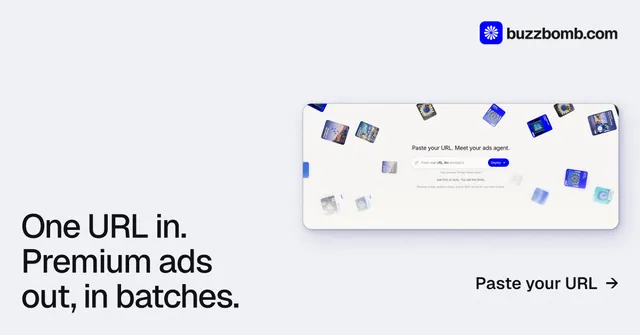 Social ad for BuzzBomb: "One URL in. Premium ads out, in batches." Data card style, image led layout, light palette in white.