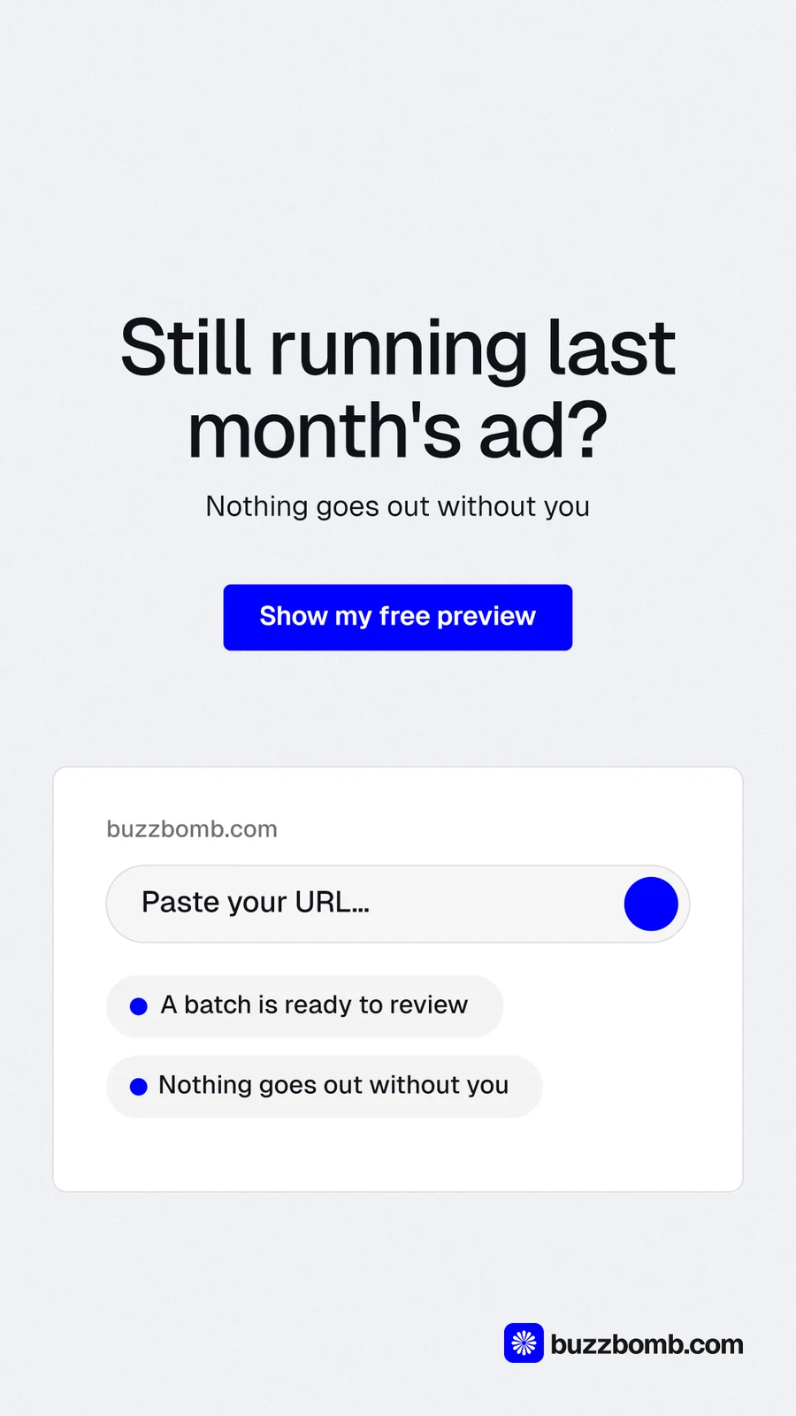 Instagram story for BuzzBomb: "Still running last month's ad?" Data card style, centred layout, light palette in white, blue.