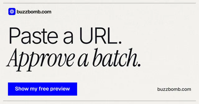 Social ad for BuzzBomb: "Paste a URL. Approve a batch." Swiss style, poster layout, light palette in white, blue.