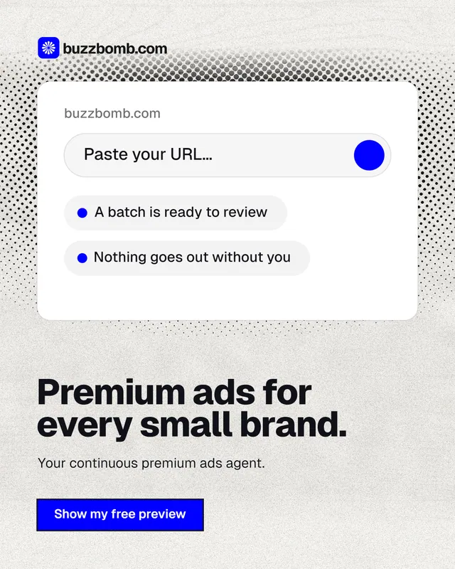 Instagram portrait post for BuzzBomb: "Premium ads for every small brand." Ink sticker style, bottom layout, light palette in white, grey.