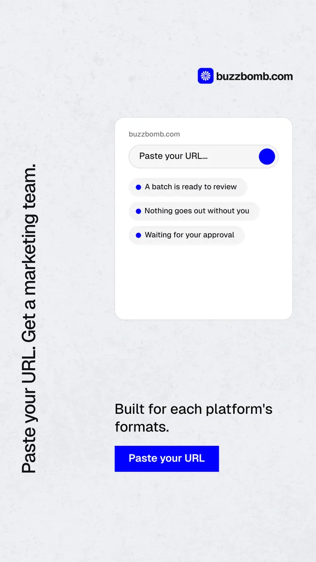 Instagram story for BuzzBomb: "Paste your URL. Get a marketing team." Swiss style, vertical layout, light palette in white, blue.
