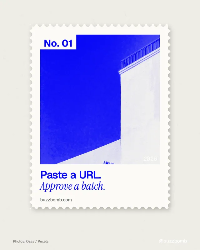Instagram portrait post for BuzzBomb: "Paste a URL. Approve a batch." Single style, technique:stamp series layout, light palette in yellow, blue, white.