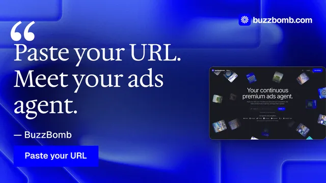 Landscape graphic for BuzzBomb: "Paste your URL. Meet your ads agent." Swiss style, quote layout, dark palette in blue.