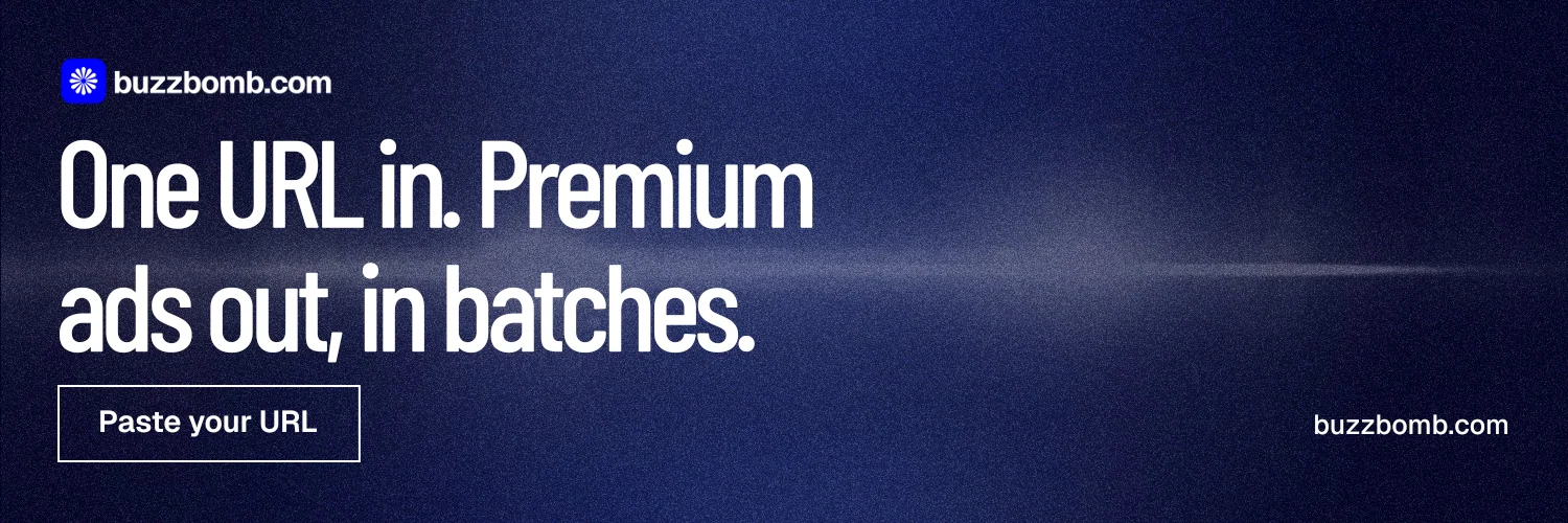 X header for BuzzBomb: "One URL in. Premium ads out, in batches." Dark deco style, poster layout, dark palette in blue, black, grey.