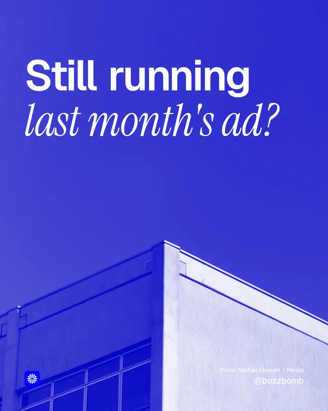 Instagram portrait post for BuzzBomb: "Still running last month's ad?" Duotone style, technique:pexels ingredient layout, dark palette in blue.