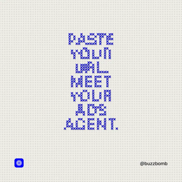 Instagram post for BuzzBomb: "Paste your URL. Meet your ads agent." Stitch style, technique:raster type fx layout, light palette in white, blue.