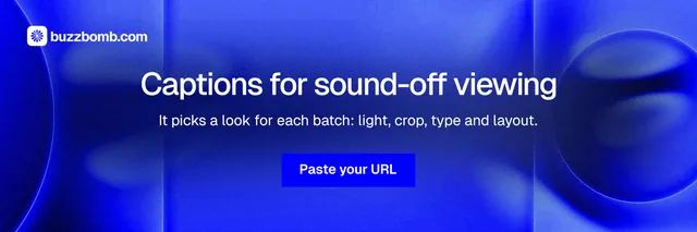 X header for BuzzBomb: "Captions for sound-off viewing". Swiss style, centred layout, dark palette in blue.