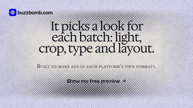 Landscape graphic for BuzzBomb: "It picks a look for each batch: light, crop, type and layout." Ink sticker style, smallcaps layout, light palette in white, grey, blue.