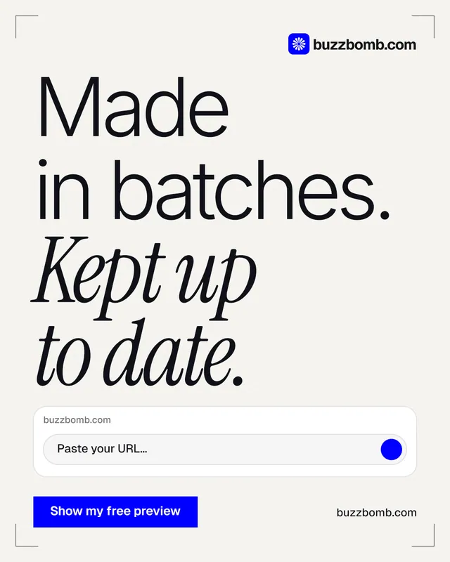 Instagram portrait post for BuzzBomb: "Made in batches. Kept up to date." Swiss style, poster layout, light palette in white, grey.