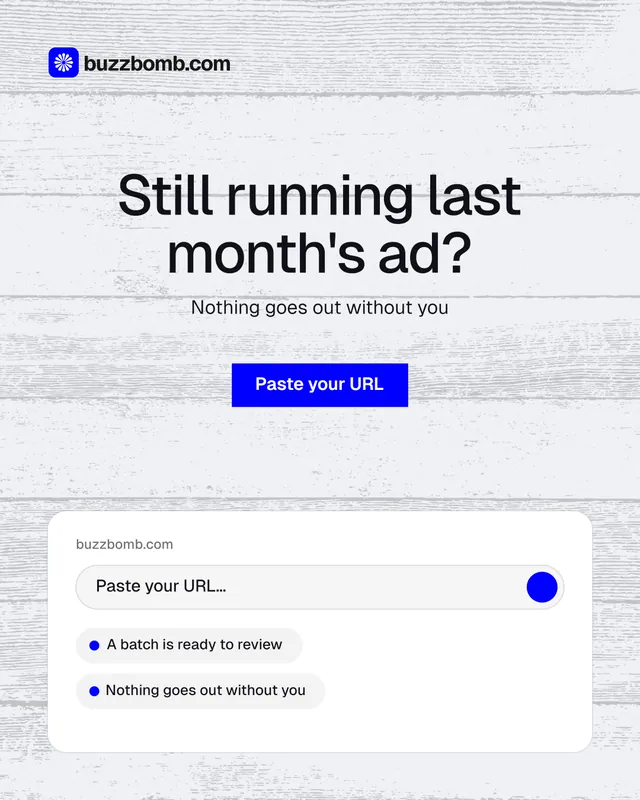 Instagram portrait post for BuzzBomb: "Still running last month's ad?" Swiss style, centred layout, light palette in white, blue.