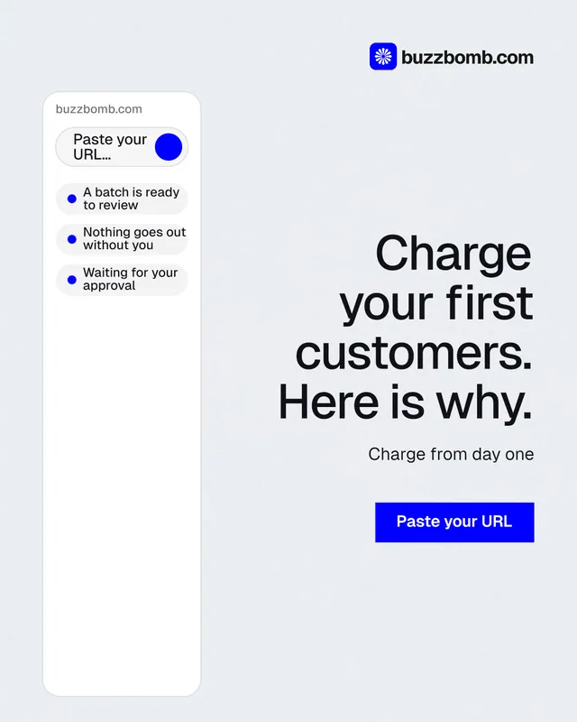 Instagram portrait post for BuzzBomb: "Charge your first customers. Here is why." Swiss style, right layout, light palette in white, blue.