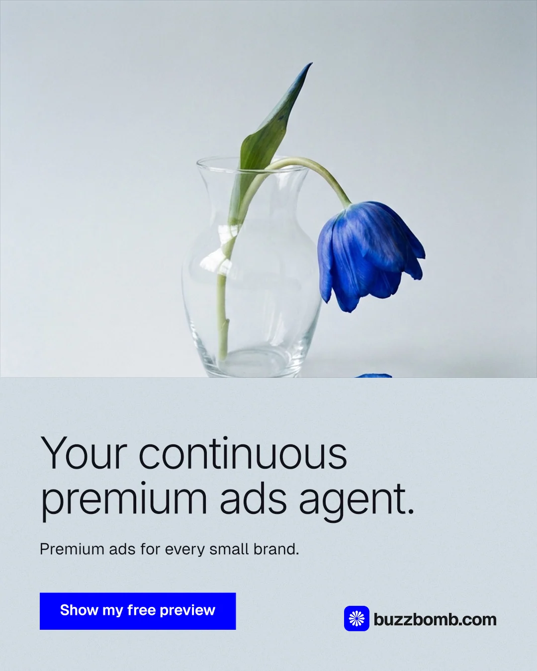 Instagram portrait post for BuzzBomb: "Your continuous premium ads agent." Swiss style, bottom layout, light palette in white, blue.