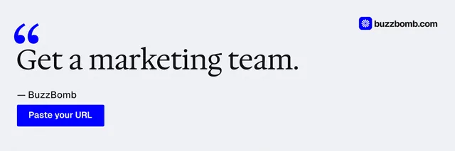 X header for BuzzBomb: "Get a marketing team." Data card style, quote layout, light palette in white, blue.