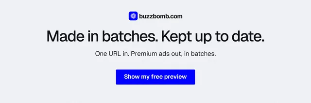 X header for BuzzBomb: "Made in batches. Kept up to date." Data card style, centred layout, light palette in white, blue.
