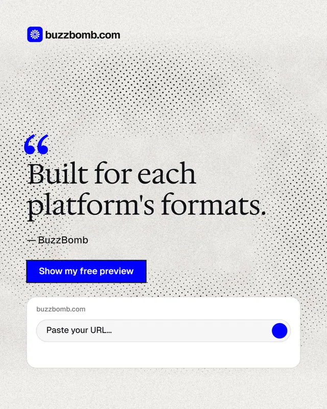 Instagram portrait post for BuzzBomb: "Built for each platform's formats." Ink sticker style, quote layout, light palette in white, grey.