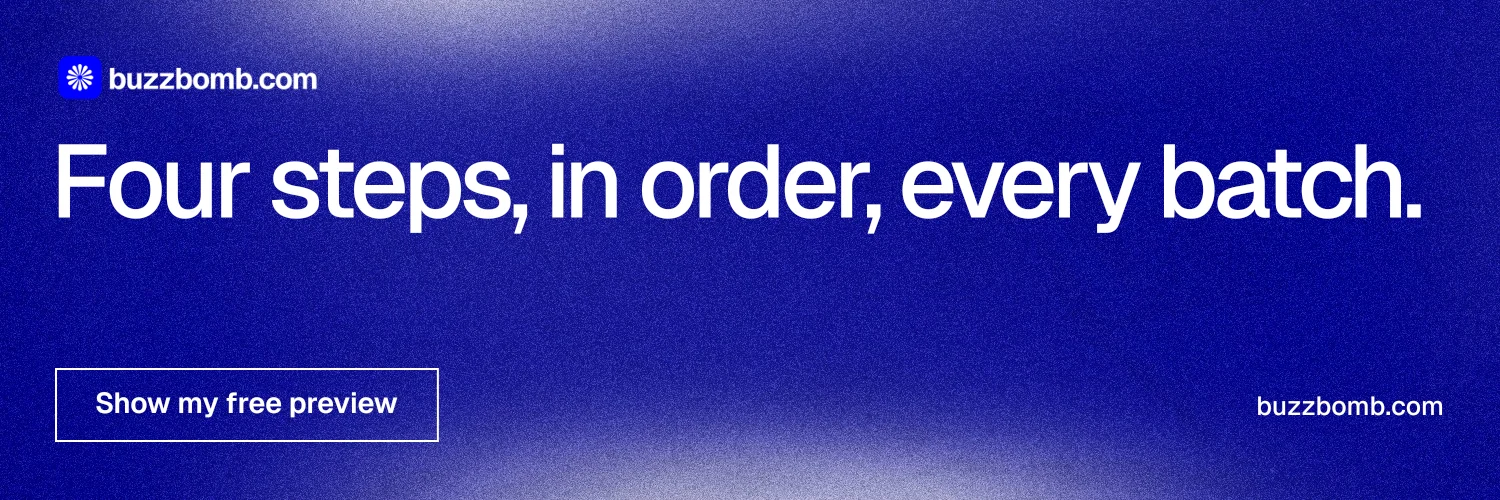 X header for BuzzBomb: "Four steps, in order, every batch." Cyanotype style, poster layout, dark palette in blue.