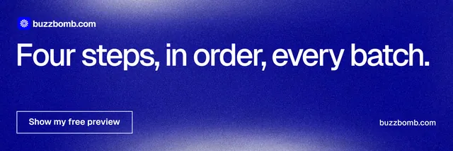 X header for BuzzBomb: "Four steps, in order, every batch." Cyanotype style, poster layout, dark palette in blue.