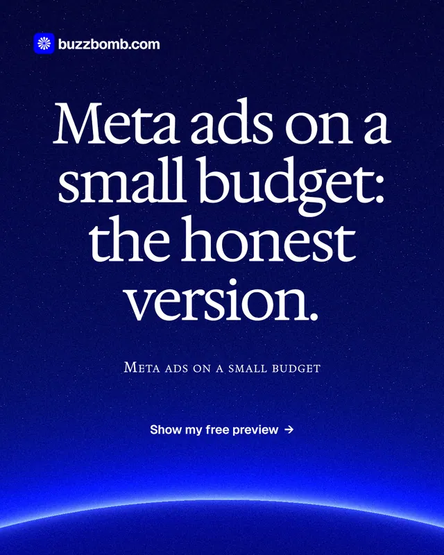 Instagram portrait post for BuzzBomb: "Meta ads on a small budget: the honest version." Swiss style, smallcaps layout, dark palette in blue.