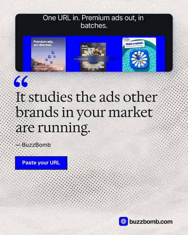 Instagram portrait post for BuzzBomb: "It studies the ads other brands in your market are running." Ink sticker style, quote layout, light palette in white, grey, blue.