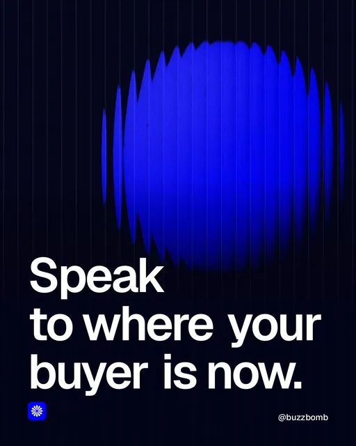 Video for BuzzBomb: "Speak to where your buyer is now.". Shader loop, 6.0 s, dark palette.