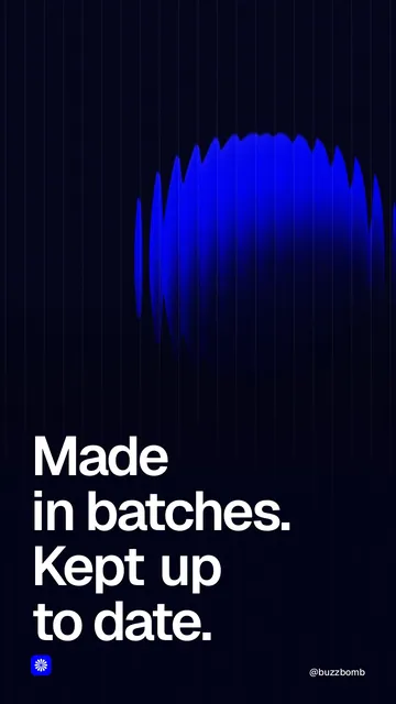 Video for BuzzBomb: "Made in batches. Kept up to date.". Shader loop, 6.0 s, dark palette.