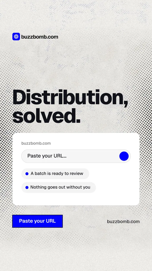 Instagram story for BuzzBomb: "Distribution, solved." Ink sticker style, poster layout, light palette in white, grey.