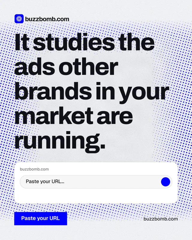 Instagram portrait post for BuzzBomb: "It studies the ads other brands in your market are running." Swiss style, poster layout, light palette in blue, white, grey.
