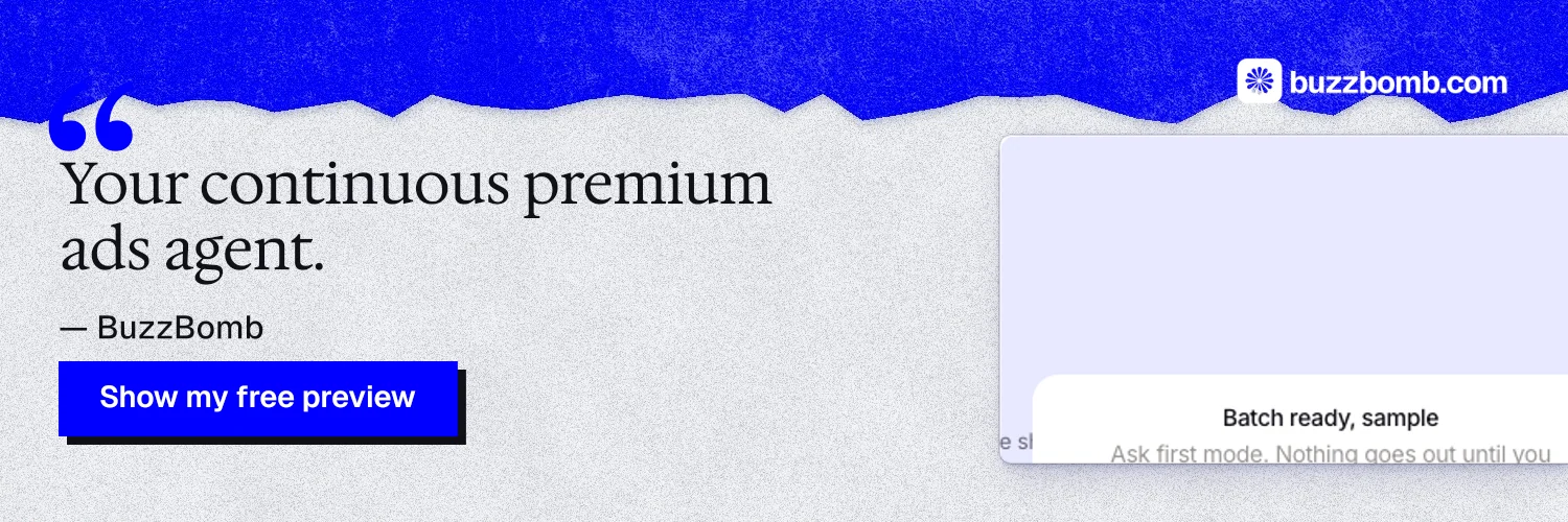 X header for BuzzBomb: "Your continuous premium ads agent." Paper trio style, quote layout, light palette in white, blue.
