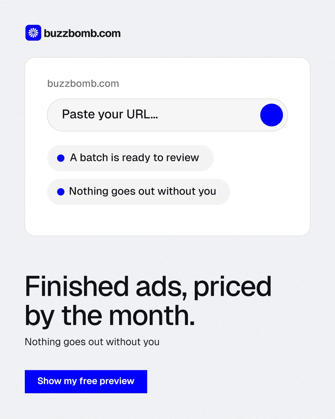 Instagram portrait post for BuzzBomb: "Finished ads, priced by the month." Swiss style, bottom layout, light palette in white, blue.