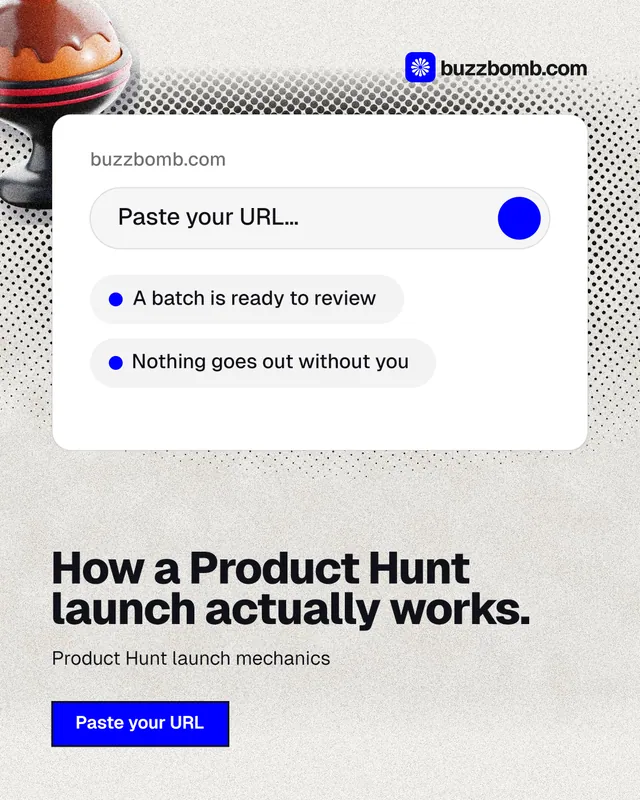 Instagram portrait post for BuzzBomb: "How a Product Hunt launch actually works." Ink sticker style, bottom layout, light palette in white, grey.