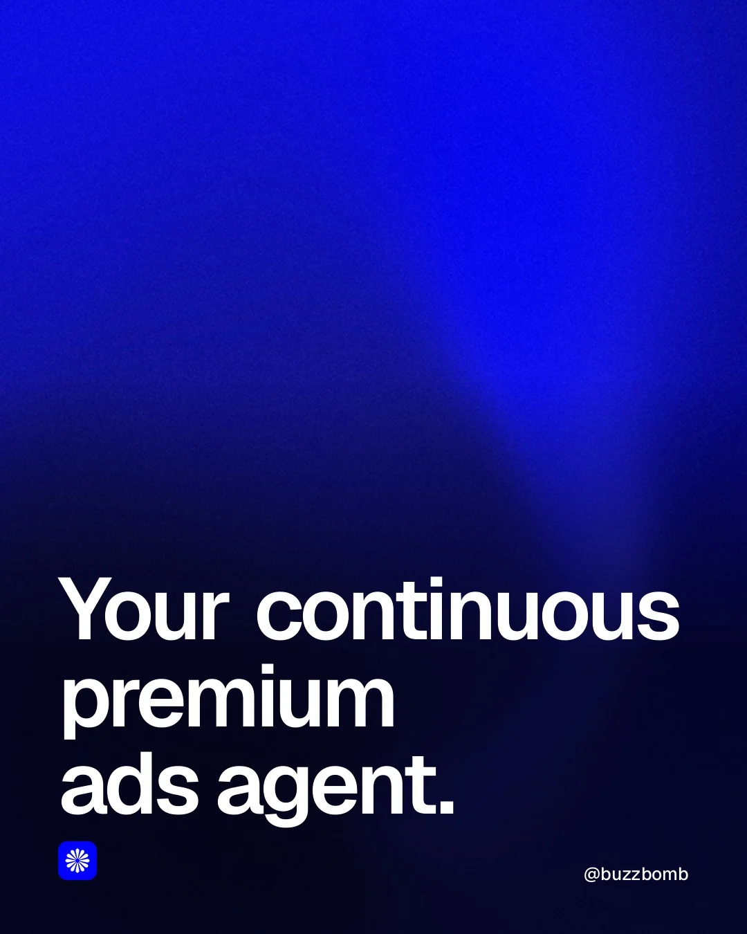 Video for BuzzBomb: "Your continuous premium ads agent.". Shader loop, 6.0 s, dark palette.