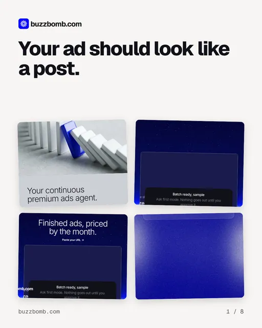 Carousel for BuzzBomb: "Your ad should look like a post.". Collection carousel, 8 slides, light palette.
