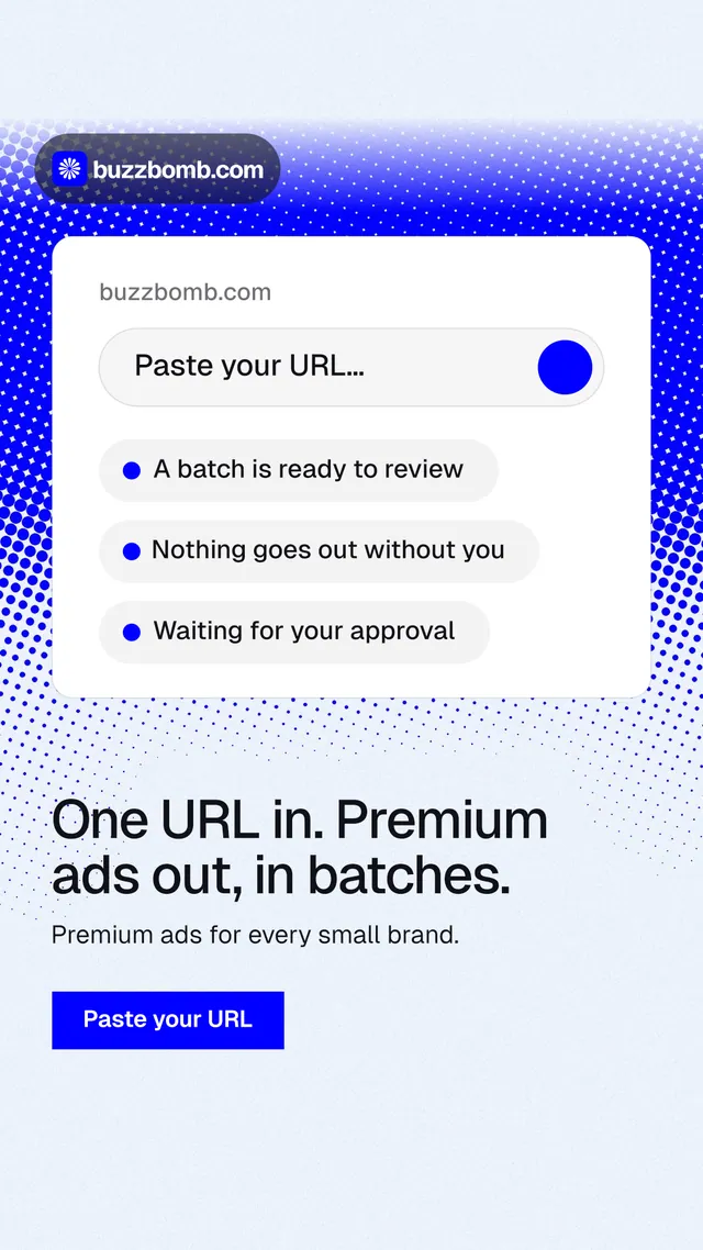 Instagram story for BuzzBomb: "One URL in. Premium ads out, in batches." Swiss style, bottom layout, light palette in white, blue.
