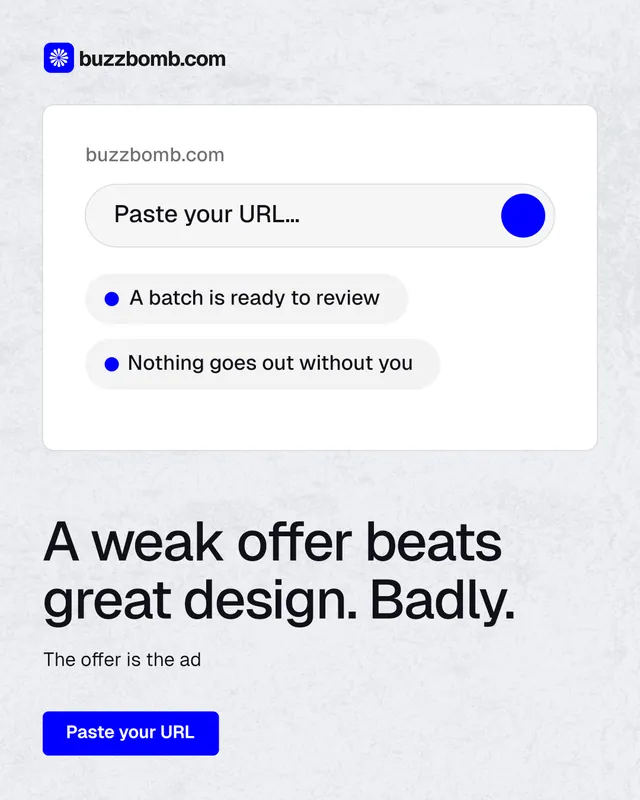 Instagram portrait post for BuzzBomb: "A weak offer beats great design. Badly." Data card style, bottom layout, light palette in white, blue.