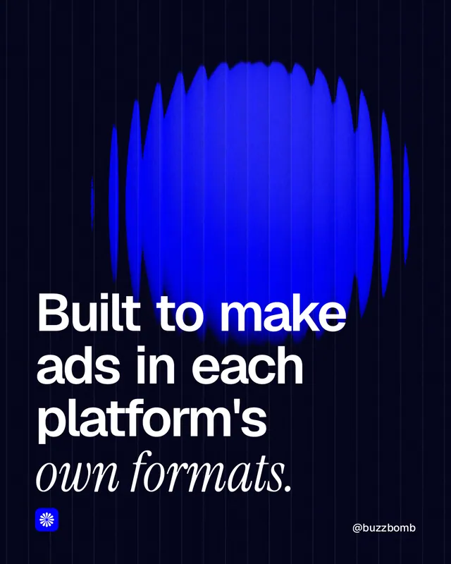 Instagram portrait post for BuzzBomb: "Built to make ads in each platform's own formats." Auto 4x5 style, technique:shader field layout, dark palette in black, blue, grey.