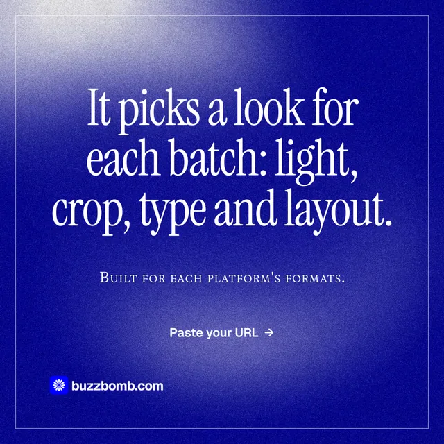 Instagram post for BuzzBomb: "It picks a look for each batch: light, crop, type and layout." Editorial style, smallcaps layout, dark palette in blue.