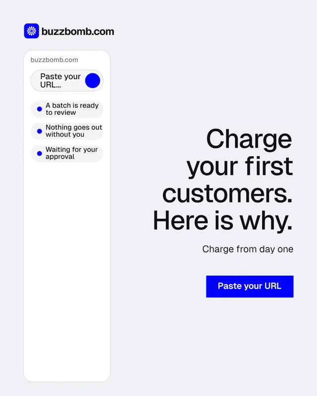 Instagram portrait post for BuzzBomb: "Charge your first customers. Here is why." Swiss style, right layout, light palette in white, blue.
